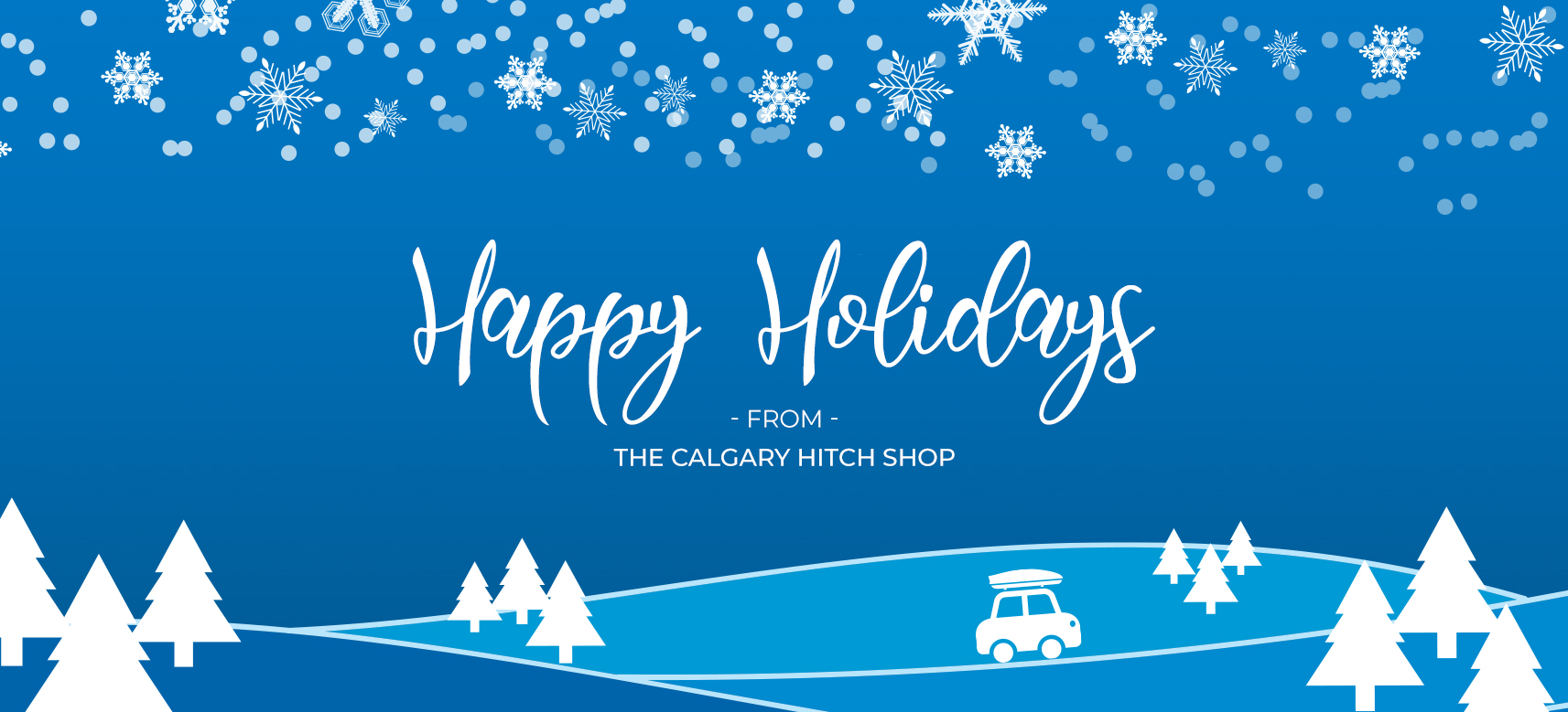 Happy Holidays from Calgary Hitch Shop